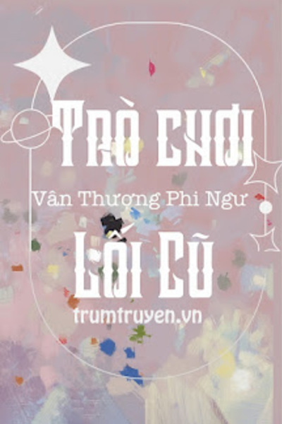 Trò Chơi Lối Cũ