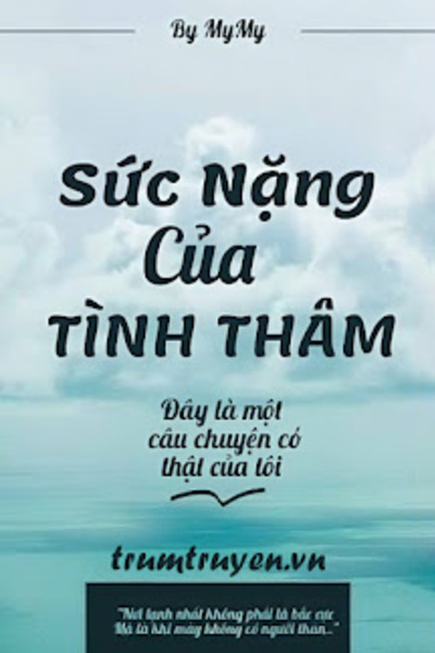 Sức Nặng Của Tình Thâm