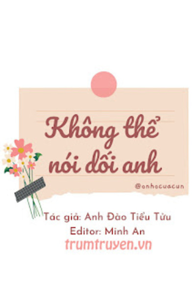 Không Thể Nói Dối Anh