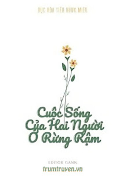 Cuộc Sống Của Hai Người Ở Rừng Rậm