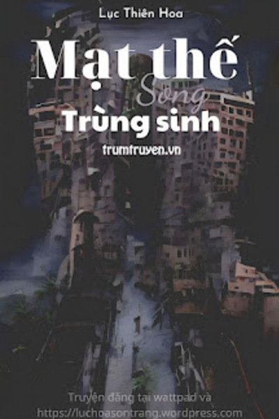 Mạt Thế Song Trùng Sinh