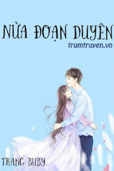 Nửa Đoạn Duyên