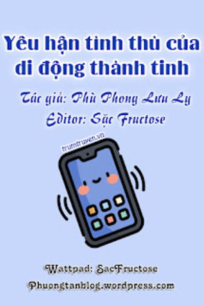 Yêu Hận Tình Thù Của Di Động Thành Tinh