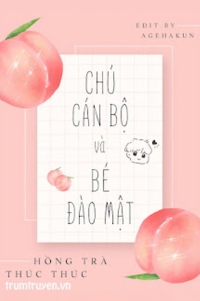 Chú Cán Bộ Và Bé Đào Mật