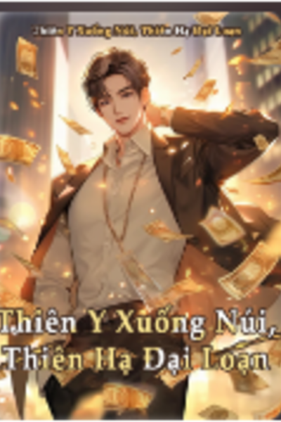 Thiên Y Xuống Núi, Thiên Hạ Đại Loạn