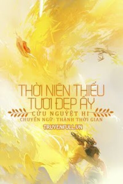 Thời Niên Thiếu Tươi Đẹp Ấy