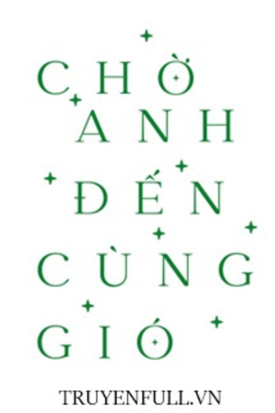 Chờ Anh Đến Cùng Gió