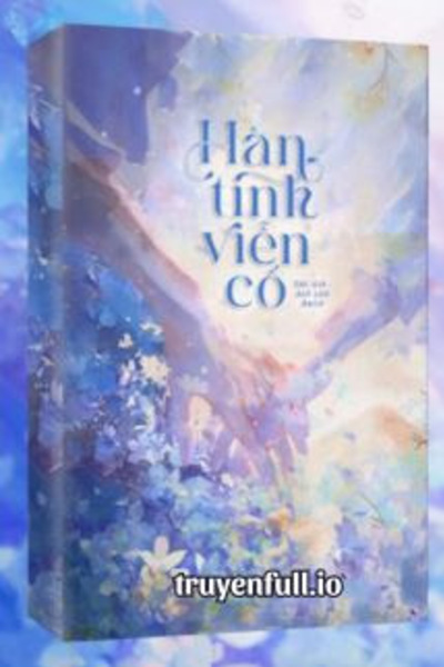 Hàn Tinh Viễn Cố - Ale Lưu Bạch