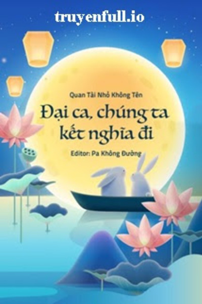 Đại Ca, Chúng Ta Kết Nghĩa Đi - Quan Tài Nhỏ Không Tên