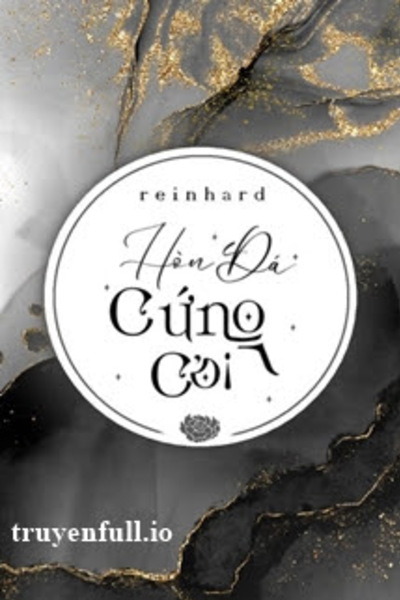 Hòn Đá Cứng Cỏi - Reinhard