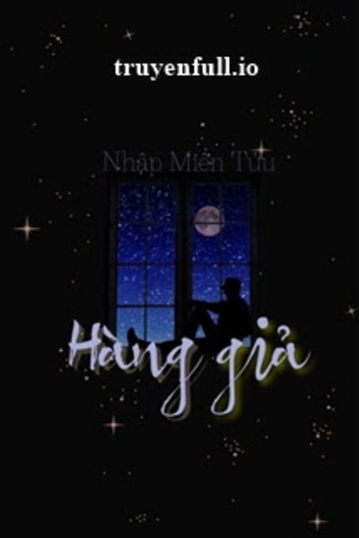 Hàng Giả - Nhập Miên Tửu