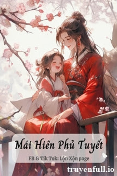 Mái Hiên Phủ Tuyết - Toái Nguyệt Lượng