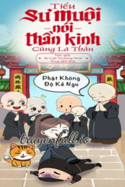 Tiểu Sư Muội Nói Thần Kinh Cũng Là Thần