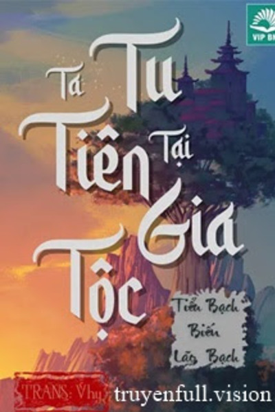 Ta Tu Tiên Tại Gia Tộc