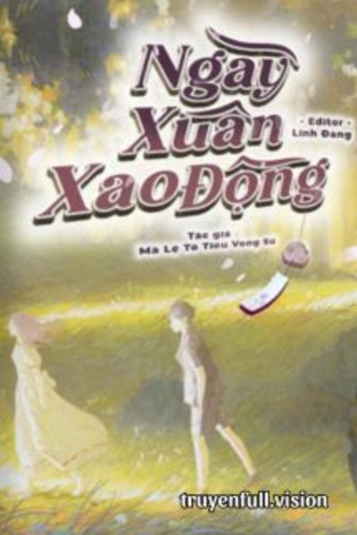 Ngày Xuân Xao Động (Tư Xuân Kỳ)