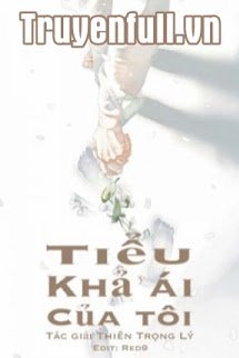 Tiểu Khả Ái Của Tôi